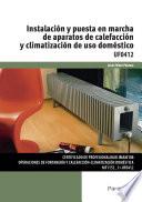Instalación y puesta en marcha de aparatos de calefacción y climatización de uso doméstico
