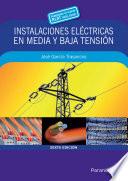 Instalaciones eléctricas en media y baja tensión
