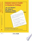 Instant-Answer Guide to Business Writing