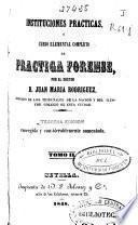 Instituciones prácticas: (1848. 688 p.)