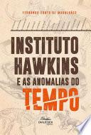 Instituto Hawkins e as Anomalias do Tempo