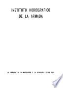 Instituto Hidrográfico de la Armada, al servicio de la navegación y la geografía desde 1874