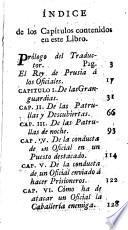 Instruccion secreta, que Federico II. Rey de Prusia dió á sus oficiales, principalmente á los de caballería y Dragones, en la ocasion de la guerra de Baviera