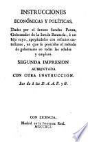 Instrucciones económicas y políticas dadas por el famoso Sancho Panza, gobernador de la Insula Barataria, á un hijo suyo, apoyándolas con refranes castellanos, en que le prescribe el método de gobernarse en todas las edades y empleos