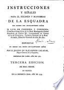 Instrucciones y señales para el regimen y maniobras de la esquadra del mando del ... Señor D. L. de Cordoba y Cordoba ... Dispuestas ... por J. de Mazzaredo Salazar ... Impresas en Cadiz, año de 1781. Tercera edicion