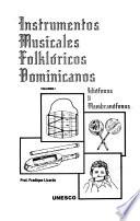 Instrumentos musicales folklóricos dominicanos: Idiófonos y membranófonos