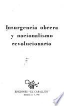 Insurgencia obrera y nacionalismo revolucionario