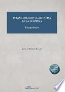 Intangibilidad cualitativa de la legítima. Excepciones