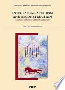 Integralism, Altruism and Reconstruction