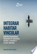 Integrar, habitar, vincular