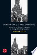 Intelectuales y cultura comunista