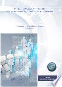 Inteligencia artificial: los derechos humanos en el centro