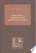 Inteligencia computacional inspirada en la vida