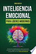 Inteligencia Emocional para Líderes Modernos