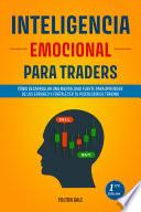 INTELIGENCIA EMOCIONAL PARA TRADERS