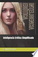 Inteligencia Erótica Simplificada