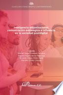 Inteligencia organizacional, comunicación estratégica e influencia en la sociedad postdigital