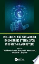 Intelligent and Sustainable Engineering Systems for Industry 4.0 and Beyond