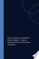 Inter-American Yearbook on Human Rights / Anuario Interamericano de Derechos Humanos, Volume 21 (2005)