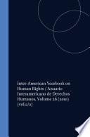 Inter-American Yearbook on Human Rights / Anuario Interamericano de Derechos Humanos, Volume 26 (2010)