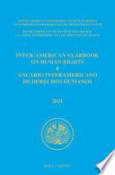 Inter-American Yearbook on Human Rights / Anuario Interamericano de Derechos Humanos, Volume 37 (2021) (VOLUME III)