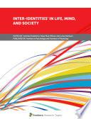 Inter-identities' in Life, Mind, and Society