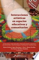 Interacciones artísticas en espacios educativos