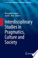 Interdisciplinary Studies in Pragmatics, Culture and Society