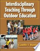 Interdisciplinary Teaching Through Outdoor Education