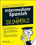 Intermediate Spanish For Dummies