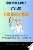 Internal Family Systems for Beginners