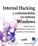 Internal Hacking y contramedidas en entorno Windows