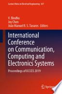 International Conference on Communication, Computing and Electronics Systems