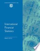 International Financial Statistics, March 2012