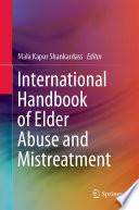 International Handbook of Elder Abuse and Mistreatment