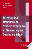 International Handbook of Student Experience in Elementary and Secondary School