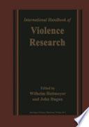 International Handbook of Violence Research