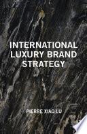 International Luxury Brand Strategy
