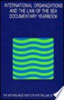International Organizations and the Law of the Sea