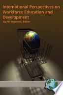International Perspectives on Workforce Education and Development
