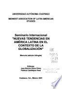 International Seminar on New Trends in Latin America in the Context of Globalization