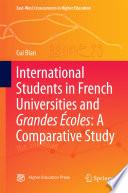 International Students in French Universities and Grandes Écoles: A Comparative Study