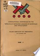 International Symposium on the Effects of Repeated Loading of Materials and Structures