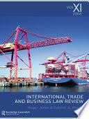 International Trade and Business Law Review: Volume XI