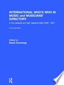 International Who's who in Music and Musicians' Directory