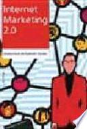 Internet Marketing 2. 0