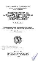 Interpretación de anomalías gravimétricas y magnéticas para no especialistas