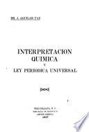 Interpretación quimíca y ley periódica universal