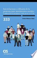 Interrelaciones y difusión de la protesta entre movimientos sociales. La influencia de los movimientos sociales previos en el 15M