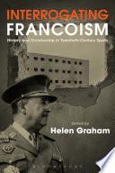 Interrogating Francoism